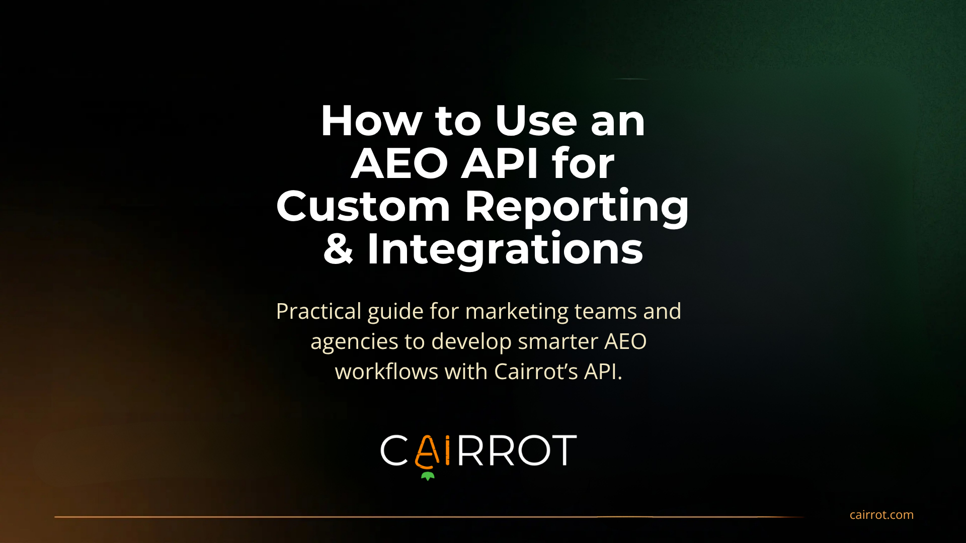 AEO API for custom reporting dashboards and integrations